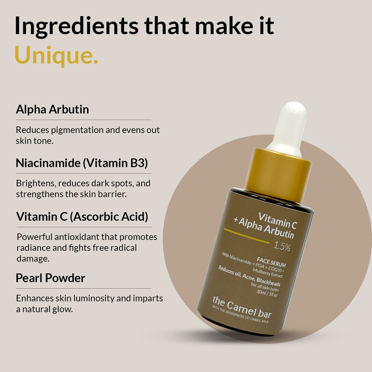 Camel Milk Skin Brightening Serum with Vitamin C + Alpha Arbutin 1.5%